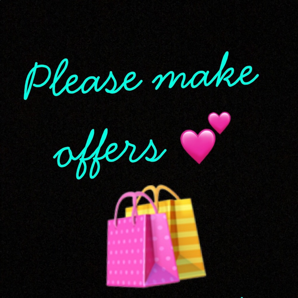 Offers?! 💕